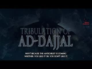 Fitna Of Ad-Dajjal - Shaykh Muhammad Abdul Jabbar