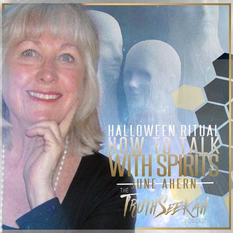Halloween Ritual | How To Talk With Spirits | June Ahern