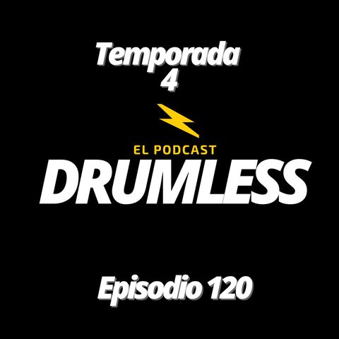 Episodio 120 - Drum Fiction y comienzo de 4ªTemporada