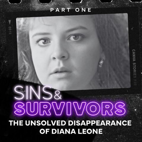 The Unsolved Disappearance of Diana Leone (Part 1)