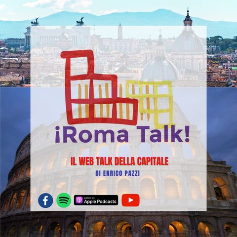 Roma Talk con Luca Bergamo - Ricucire Roma: istruzioni per l'uso