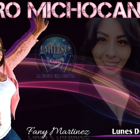 🌼Foro Michoacán 🌼 Con Fany Martínez