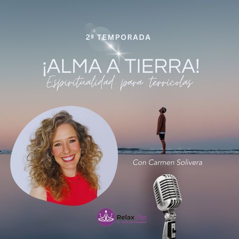 Alma a Tierra Con Carmen Solivera - Presentación del Programa y su conductora