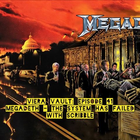 Episode 41: Megadeth - The Sytsem Has Failed with .Skribbal Plus coronavirus part 2