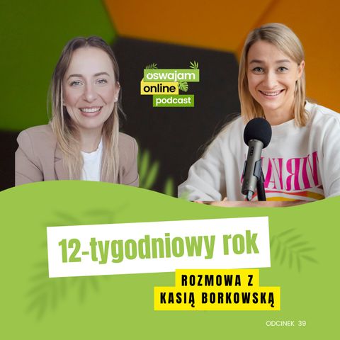 39: 12-tygodniowy rok