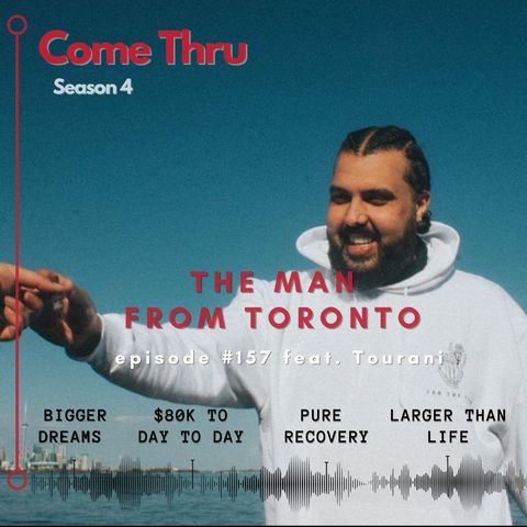 The Man from Toronto #157 Ft Tourani