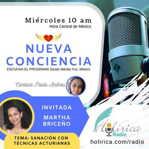 Nueva Conciencia Entrevista con Martha Briceño