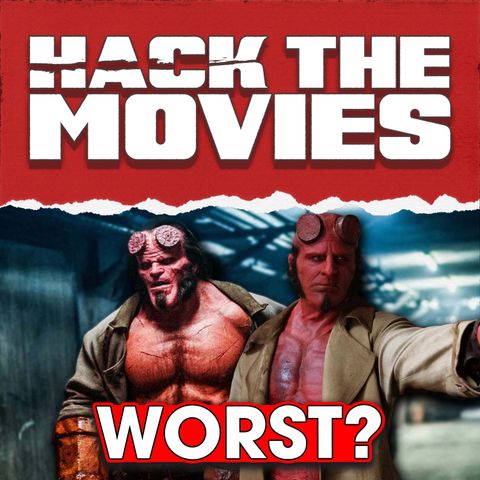 What Is The WORST Hellboy Reboot? 2019 vs. The Crooked Man - Hack The Movies (#331)