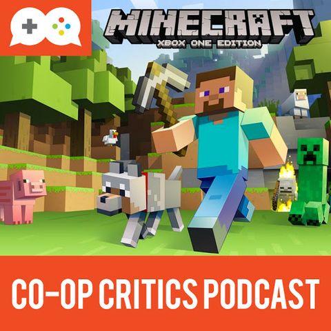 Co-Op Critics 015--Minecraft
