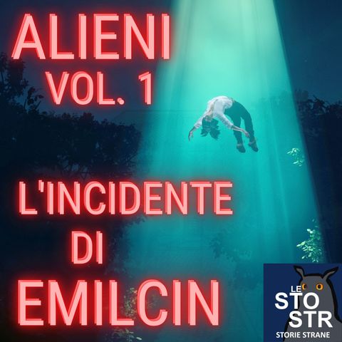 S02E06 - Alieni Vol.1 - L'incidente di Emilcin