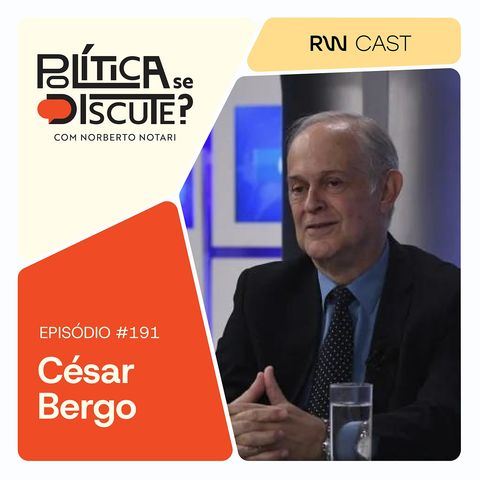 #191 | Economia: o fiel da balança no debate eleitoral, com o economista César Bergo