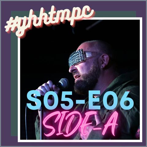 S05-E06 (Side-A) Special guest Jamie Jamal