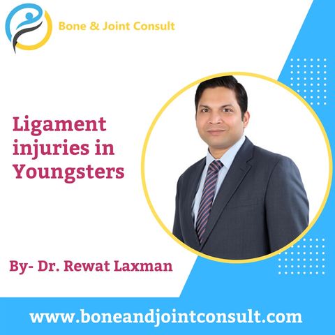 Ligament injuries in Youngsters By Dr. Rewat Laxman