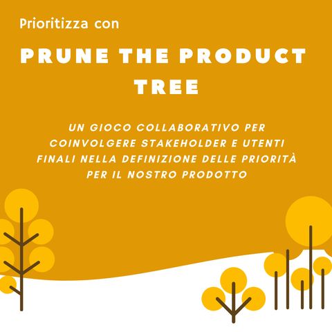 Metodi di prioritizzazione: Prune The Product Tree