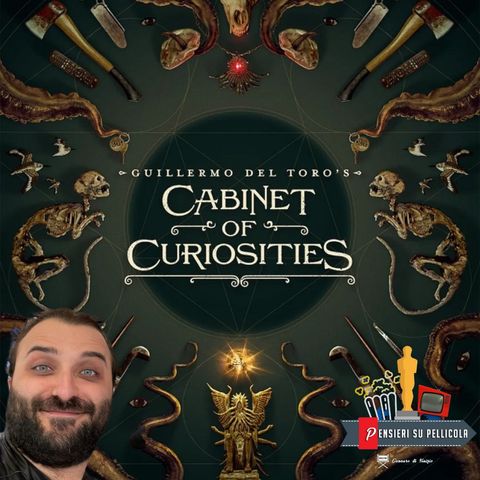 Cabinet of Curiosities di Guillermo Del Toro
