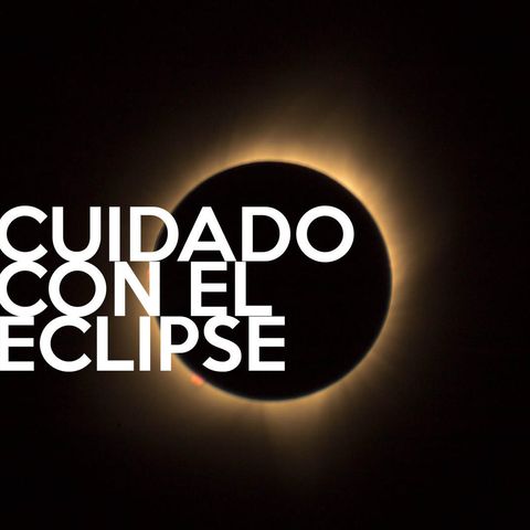 11: ¿Como fotografiar el eclipse?
