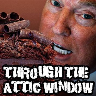 #4: Through The Attic Window - Chocolate Cake Trumping Your Palette