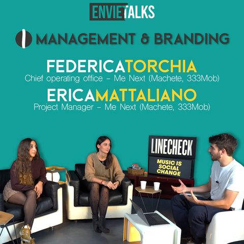 Ep.1  - Management & Branding con Federica Torchia ed Erica Mattaliano