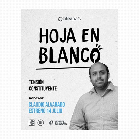 Claudio Alvarado y la "Tensión constituyente"