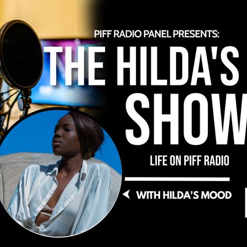 PIFF PANEL PRESENTS : THE HILDA'S MOOD SHOW (EP 2) DEFINE "CREATIVE"