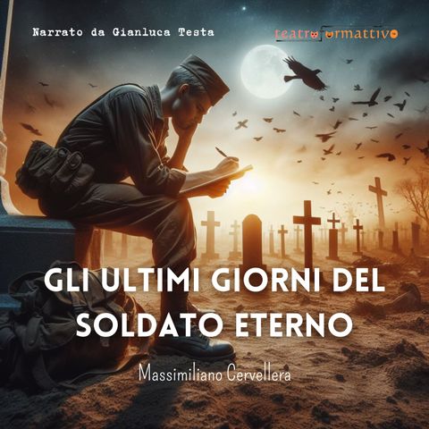Massimiliano Cervellera - Gli ultimi giorni del Soldato Eterno (estratto dall'audiolibro)
