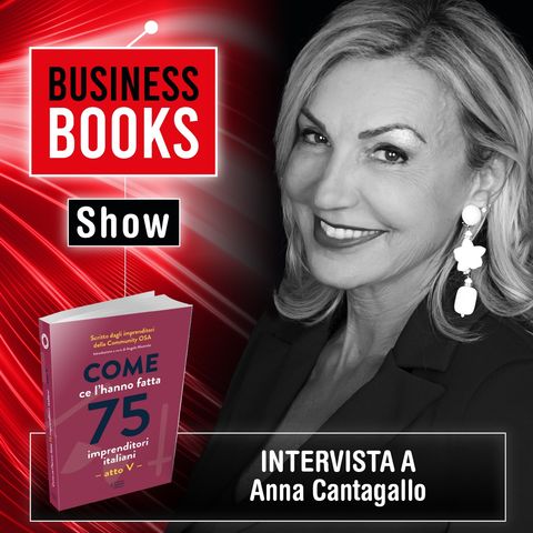 Business Book Show - Libri d'Impresa - intervista a Anna Cantagallo