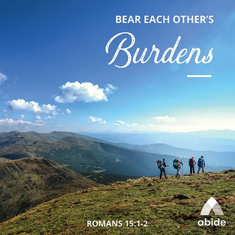 Bear Each Other's Burdens