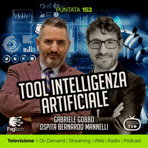 153 - Tool con intelligenza artificiale. Gabriele Gobbo e Bernardo Mannelli