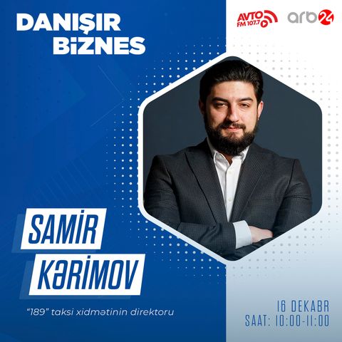 Samir Kərimov ilə müsahibə I Danışır Biznes #26