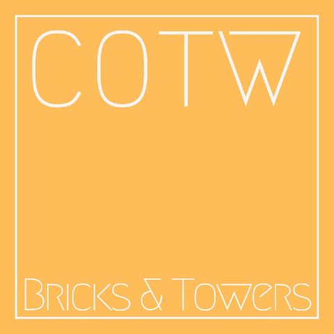 Ep.11 : Bricks & Towers