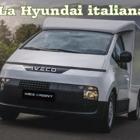 IVECO E-Moovy: La Hyundai italiana