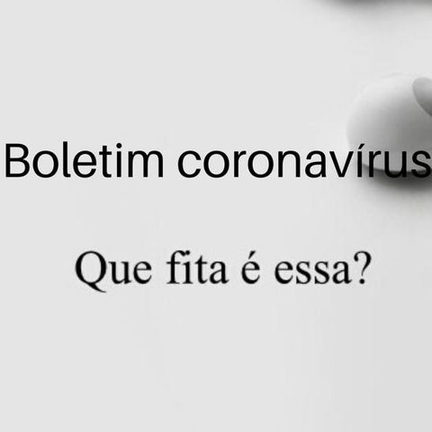 Boletim Coronavírus #28