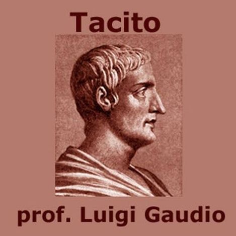 MP3, Tacito: Vita, "Dialogus de oratoribus e Agricola" 5E lezione scolastica di Luigi Gaudio