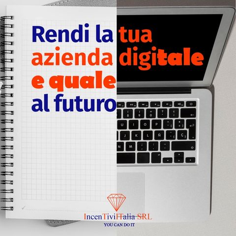 Rendi digitale la tua attività grazie ai contributi a fondo perduto