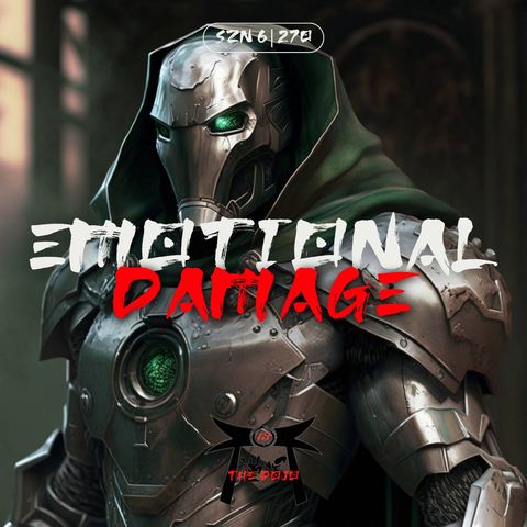 Issue #270: Emotional Damage