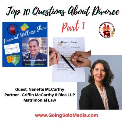 Part 1 - Top 10 Questions About Divorce with Guest, Nanette McCarthy, Esq.