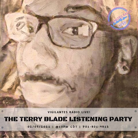 The Terry Blade Listening Party.