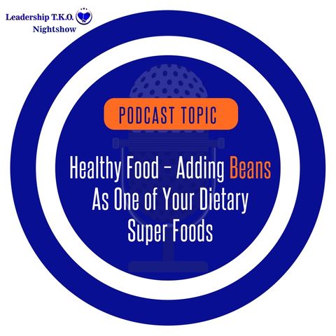 Healthy Food - The Power of Beans (PLUS bonus recipes) | Lakeisha McKnight | Fitness Friday