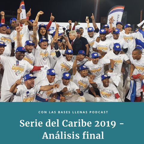 Serie del Caribe 2019 - Análisis final