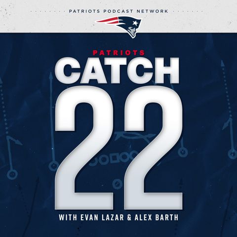 Patriots Catch-22 8/7: Preseason Preview, Players to Watch, Aiyuk Trade Rumors