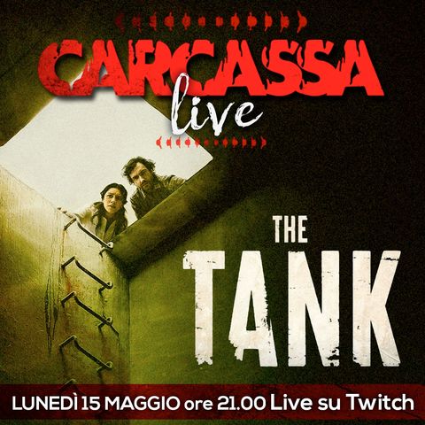 Carcassa talk - The Tank... No thanks