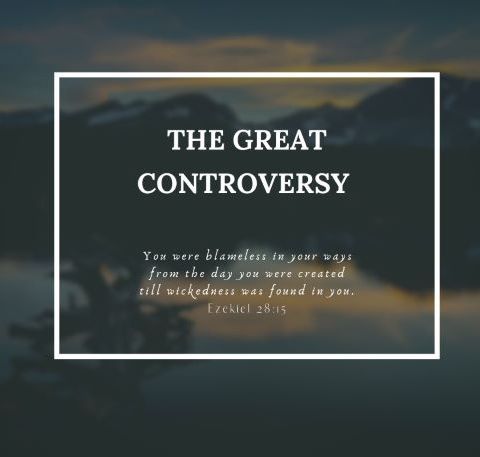 The Great Controversy - Where It All Began