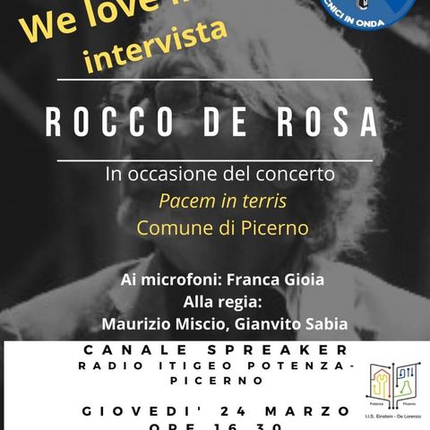 We love Music Intervista Rocco De Rosa