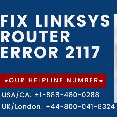 Get Instant Solution to Fix Linksys Router Error 2117