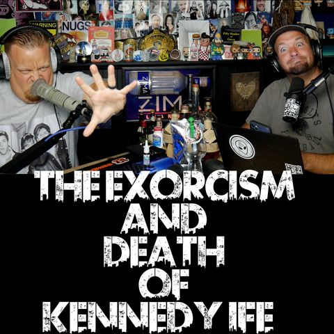 The Exorcism and Death of Kennedy Ife