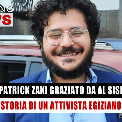 Patrick Zaki Graziato Da Al Sisi: Storia Di Un’Attivista Egiziano! 