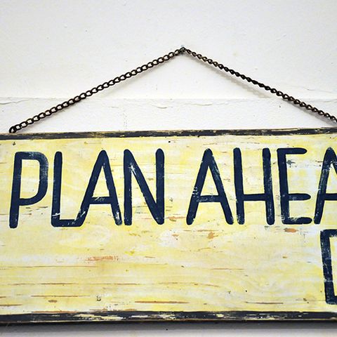 Planning ahead (part 2)