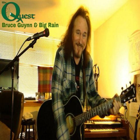 The Quest 308. Bruce Guynn & Big Rain