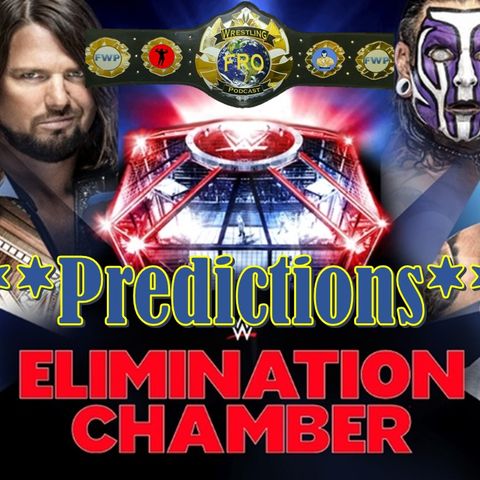 WWE Elimination Chamber Predictions
