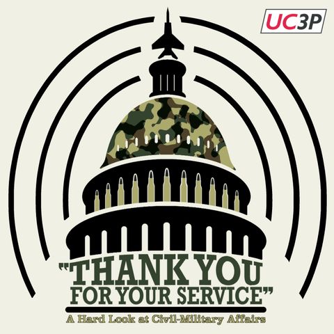 UC3P Presents: Thank You For Your Service Ep. 2